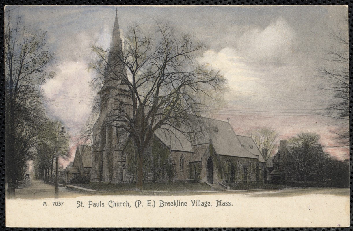 St. Paul's Church, Brookline Village, Mass.
