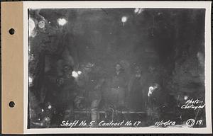 Contract No. 17, West Portion, Wachusett-Coldbrook Tunnel, Rutland, Oakham, Barre, Shaft 5, Rutland, Mass., Nov. 14, 1928