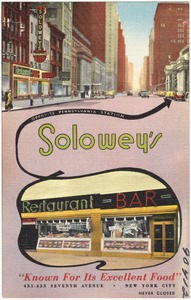 Solowey's. "Known for its excellent food," 431-433 Seventh Avenue, New York City