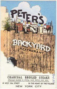 Peter's Backyard Restaurant. 64 West 10th Street in the heart of the Village, New York City