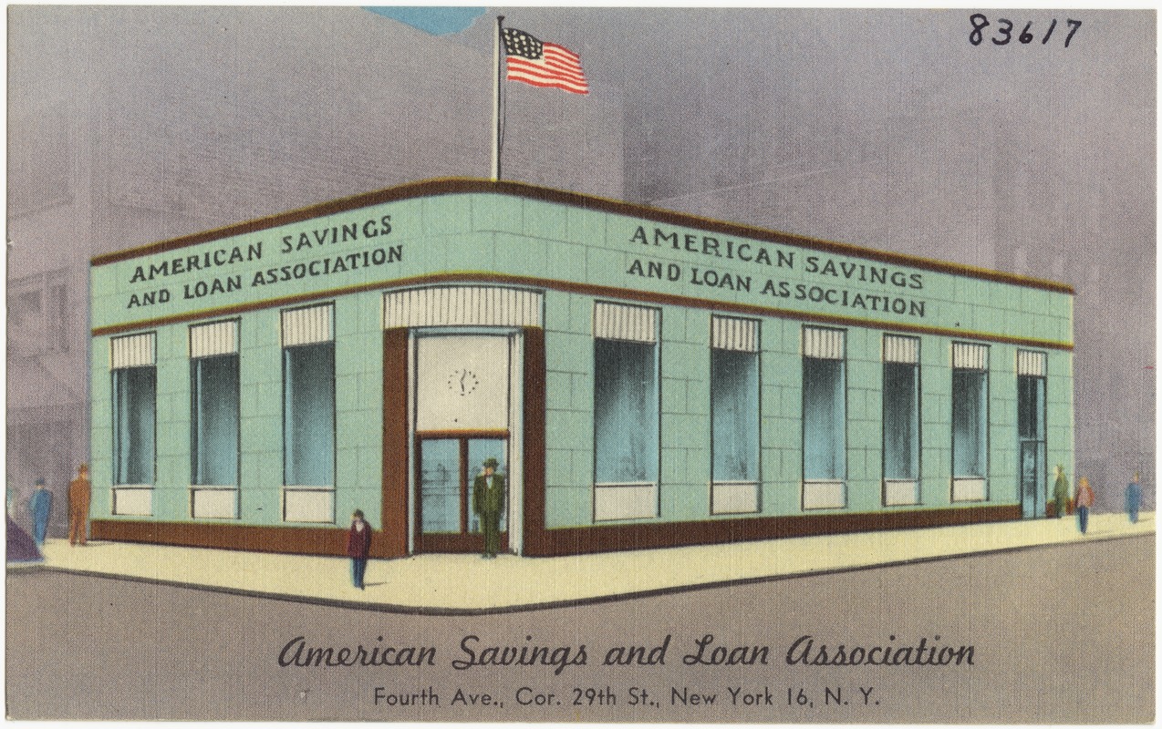 American Savings and Loan Association. Fourth Ave., cor. 29th St., New