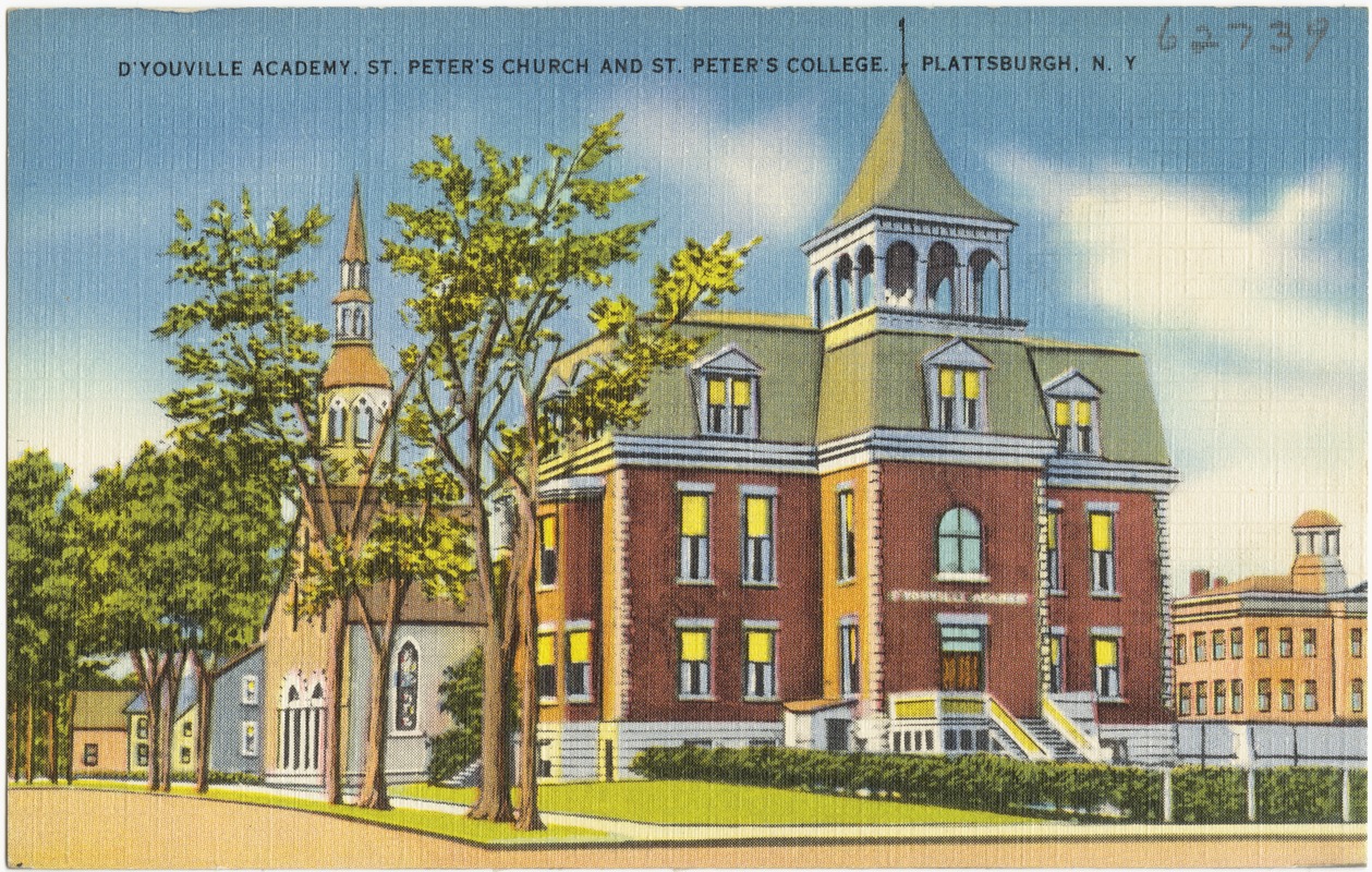 D'Youville Academy. St. Peter's Church and St. Peter's College. Plattsburgh, N. Y.