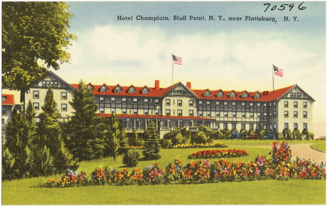 Hotel Champlain, Bluff Point, N. Y., near Plattsburg, N. Y.