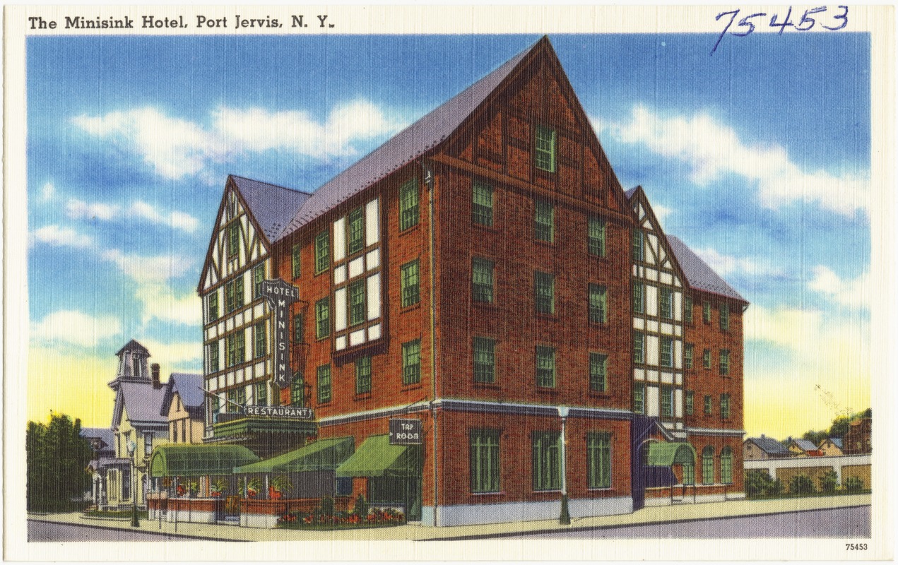The Minisink Hotel, Port Jervis, N. Y.