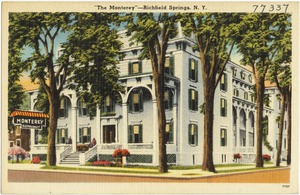 "The Monterey" -- Richfield Springs, N. Y.