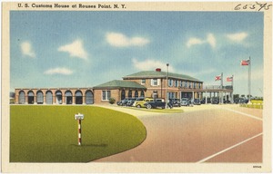 U. S. Customs House at Rouses Point, N. Y