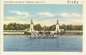 Bath house and beach, "Playland", Rye, N. Y.