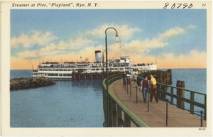 Steamer at pier, "Playland", Rye, N. Y.