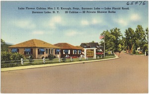 Lake Flower Cabins, Mrs. J. E. Keough, Prop., Saranac Lake -- Lake Placid Road, Saranac Lake, N. Y.