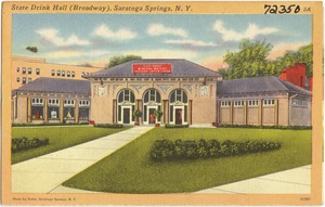 State drink hall (Broadway). Saratoga Springs, N. Y.