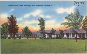 Washington Baths, Saratoga Spa, Saratoga Springs, N. Y.