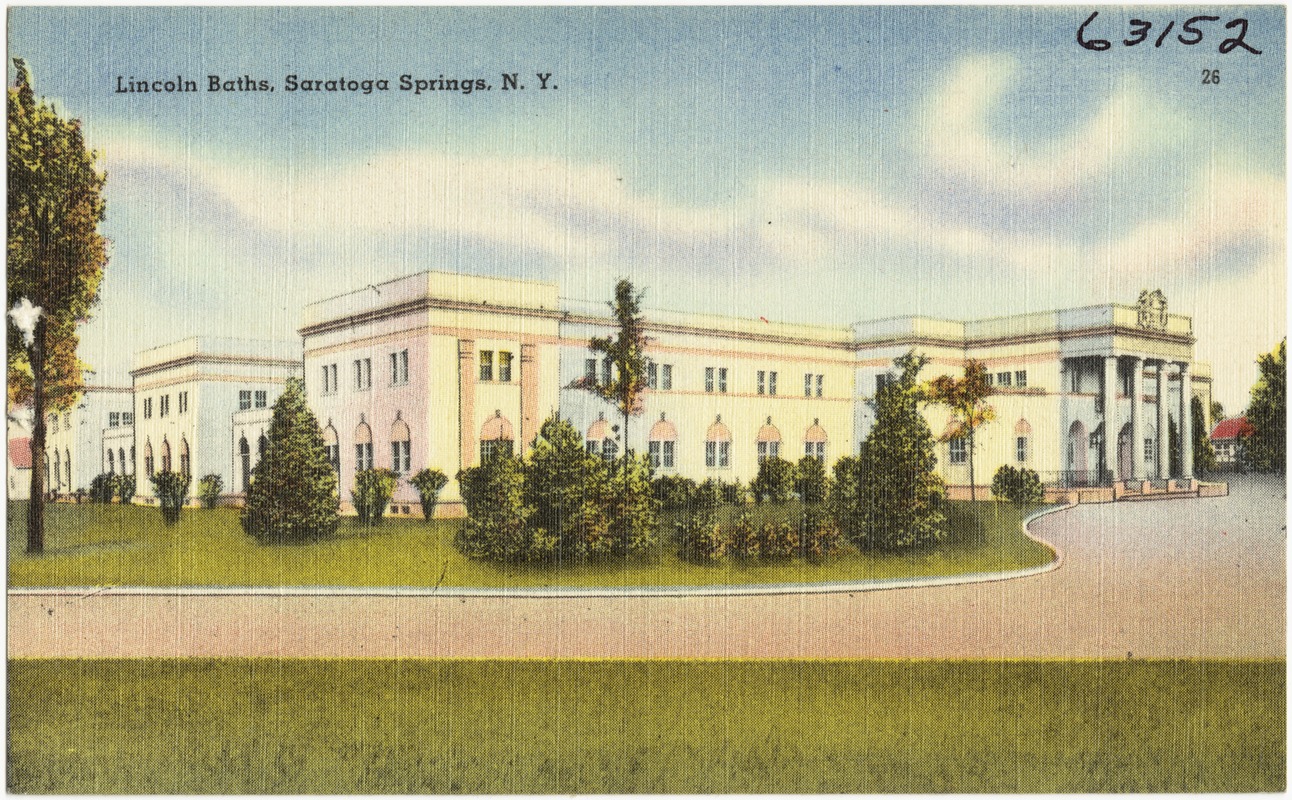 Lincoln Baths, Saratoga Springs, N. Y.