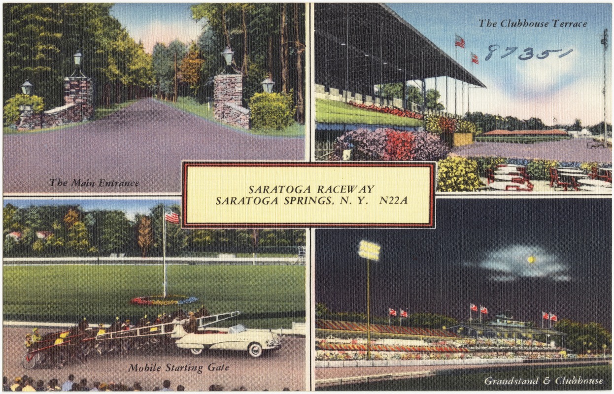 Saratoga Raceway, Saratoga Springs, N. Y.