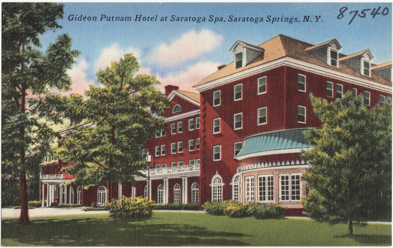Gideon Putnam Hotel at Saratoga Spa, Saratoga Springs, N. Y.