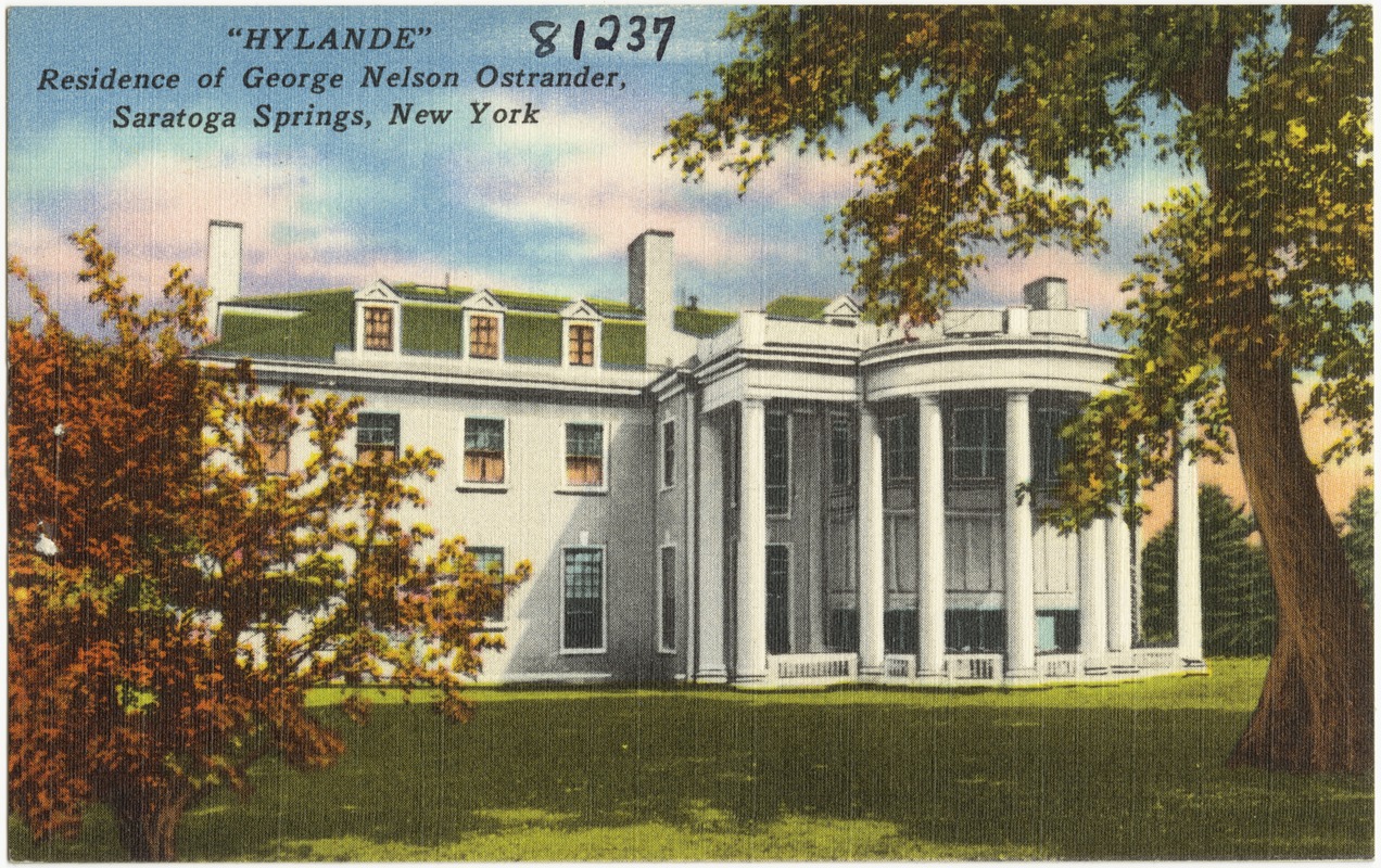 "Hylande," residence of George Nelson Ostrander, Saratoga Springs, New York