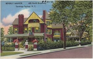 Beverly Manor, 605 North Broadway, Saratoga Springs, N. Y.