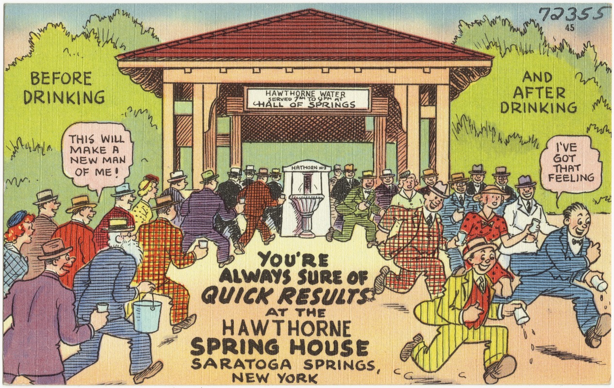 You're always sure of quick results at the Hawthorne Spring House, Saratoga Springs, New York