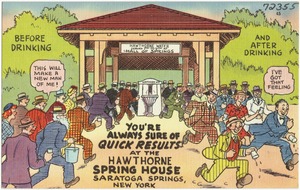 You're always sure of quick results at the Hawthorne Spring House, Saratoga Springs, New York