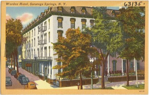 Worden Hotel, Saratoga Springs, N. Y.