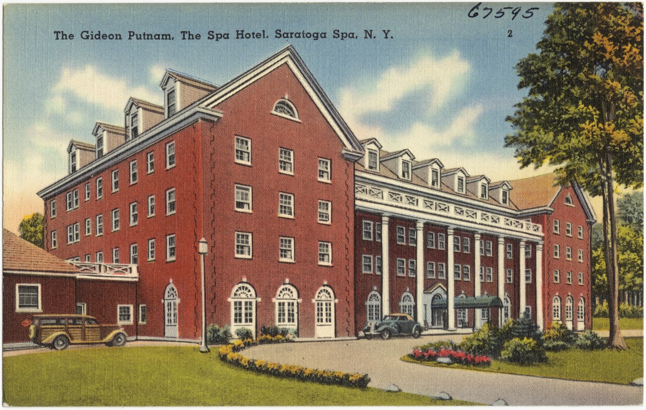 The Gideon Putnam, the spa hotel, Saratoga Spa, N. Y.