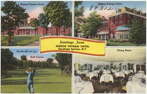 Greetings from Gideon Putnam Hotel, Saratoga Springs, N. Y.