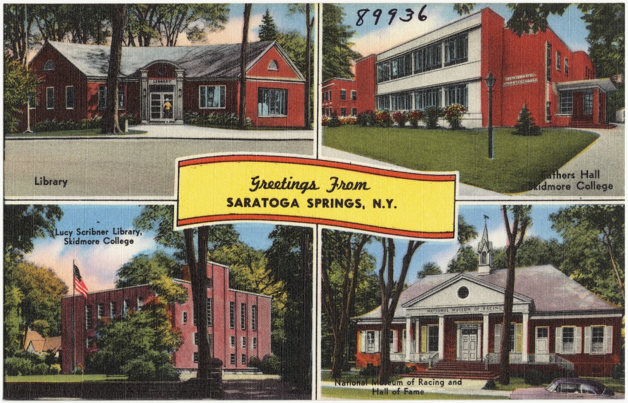 Greetings from Saratoga Springs, N. Y.