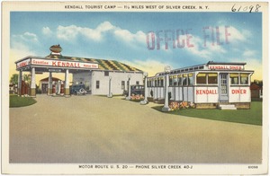 Kendall Tourist Camp, 1 1/2 miles west of Silver Creek, N. Y.