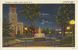 Fountain, at night, Silver Creek, N. Y.