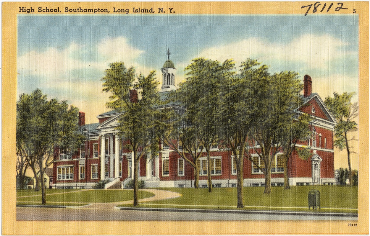 High school, Southampton, Long Island, N. Y.
