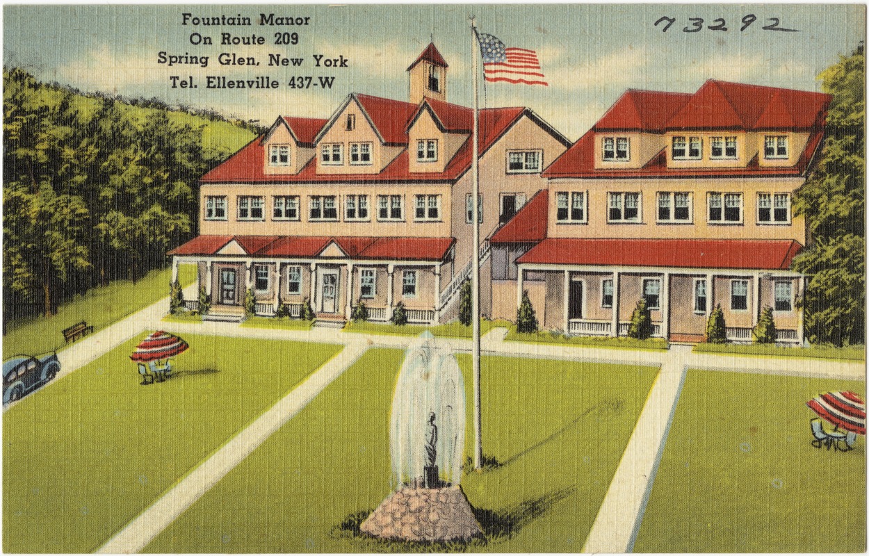 Fountain Manor on Route 209. Spring Glen, New York