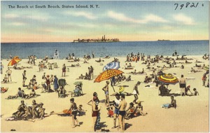 The beach at South Beach, Staten Island, N. Y.