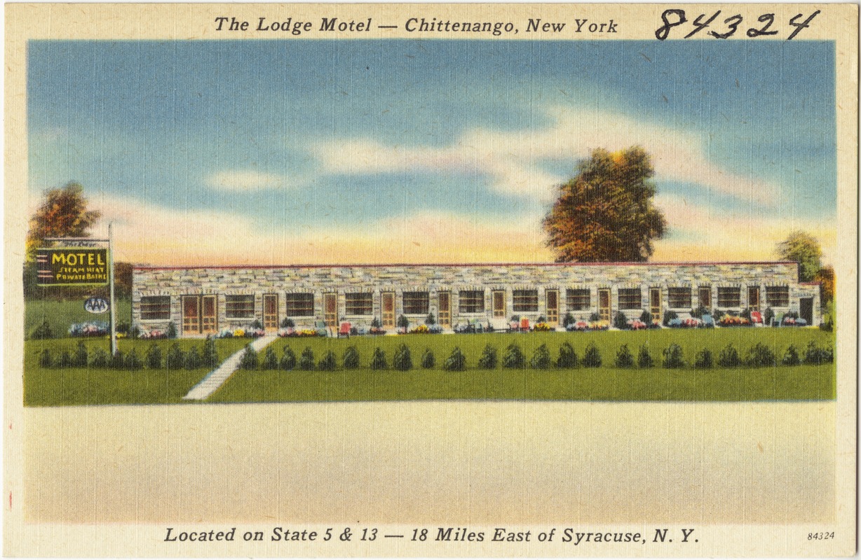 The Lodge Motel -- Chittenango, New York, located on State 5 & 13 -- 18 miles east of Syracuse, N. Y.