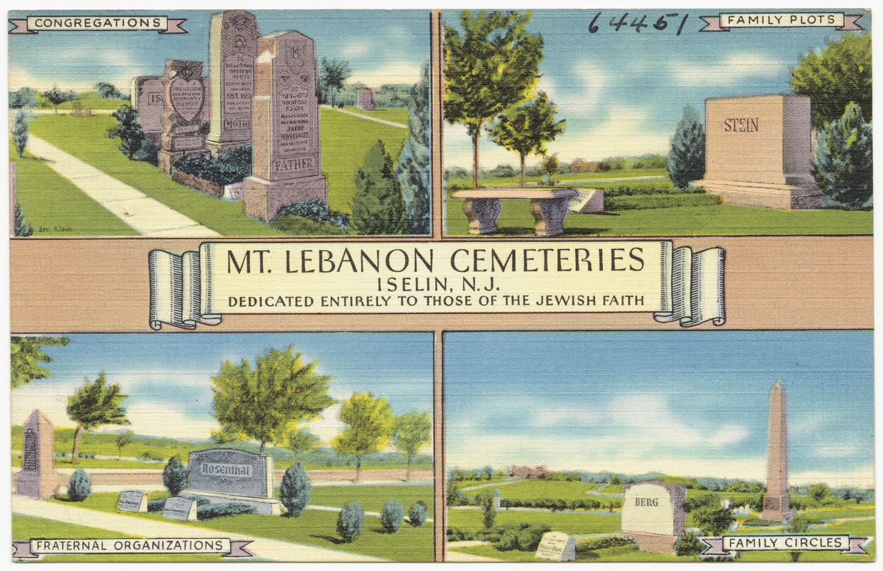 Mt. Lebanon Cemeteries, Iselin, N.J., dedicated entirely to those of the Jewish faith