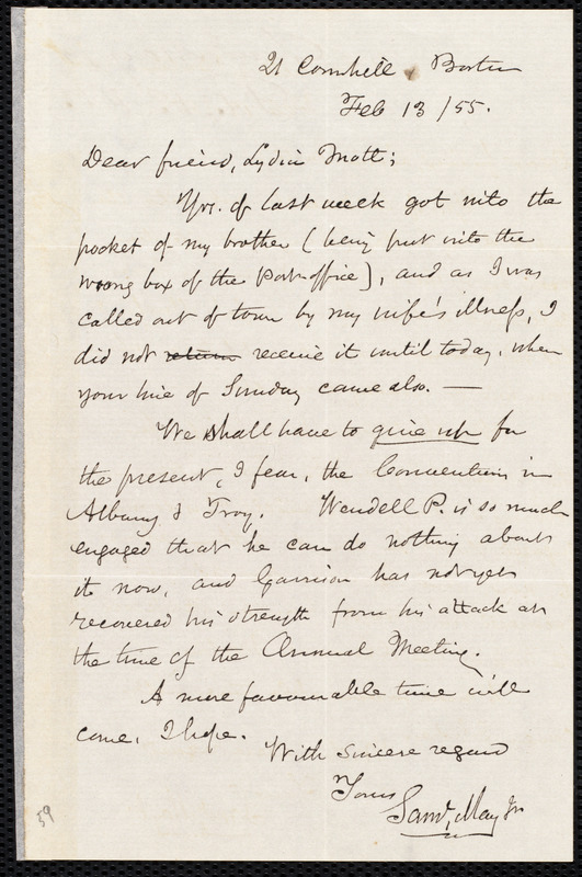 Letter from Samuel May, Jr., 21 Cornhill, Boston, to Lydia Mott, Feb 13 ...