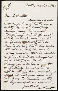 Letter from E. Hunt, Boston, [Mass.], to William Lloyd Garrison, March 22, 1865