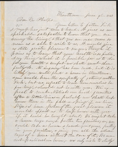 Letter from E. D. Moore, Wrentham, to Amos Augustus Phelps, June 9th 1847