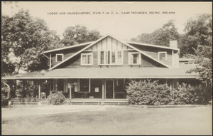 Lodge and Headquarters, State Y.M.C.A. Camp Tecumseh, Delphi, Indiana