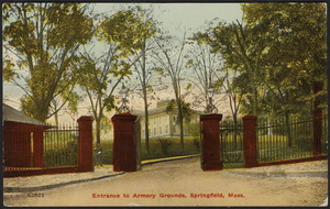 Entrance to Armory Grounds, Springfield, Mass.