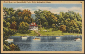 Conn. River and Springfield Yacht Club, Springfield, Mass.