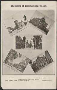 Souvenir of Southbridge, Mass. Armory, Y.M.C.A. building, American Optical Co's Works, Main Street view Baptist Church, bank building