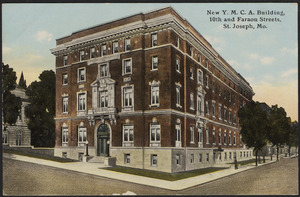 New Y.M.C.A. building, 10th and Faraon Streets, St. Joseph, Mo.