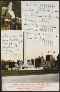 The Mc Kinley Monument. Buffalo, N.Y. Background, now Castle Inn, was the home of Millard Fillmore, thirteenth President of the United States. Y.M.C.A. bldg. extreeme right.
