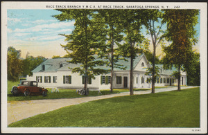 Race Track branch Y.M.C.A. at Race Track, Saratoga Springs, N.Y. (242)
