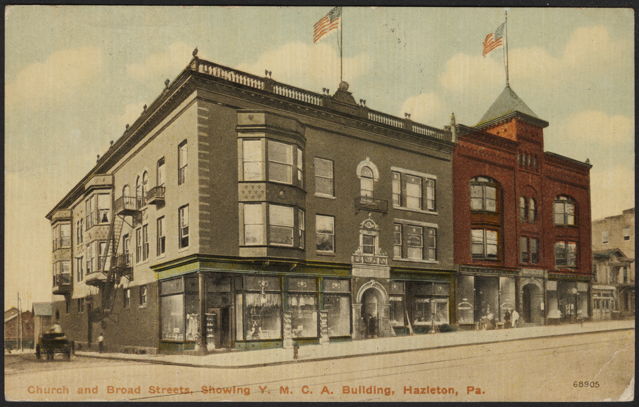 Church and Broad Streets, showing Y.M.C.A. building, Hazelton, Pa.