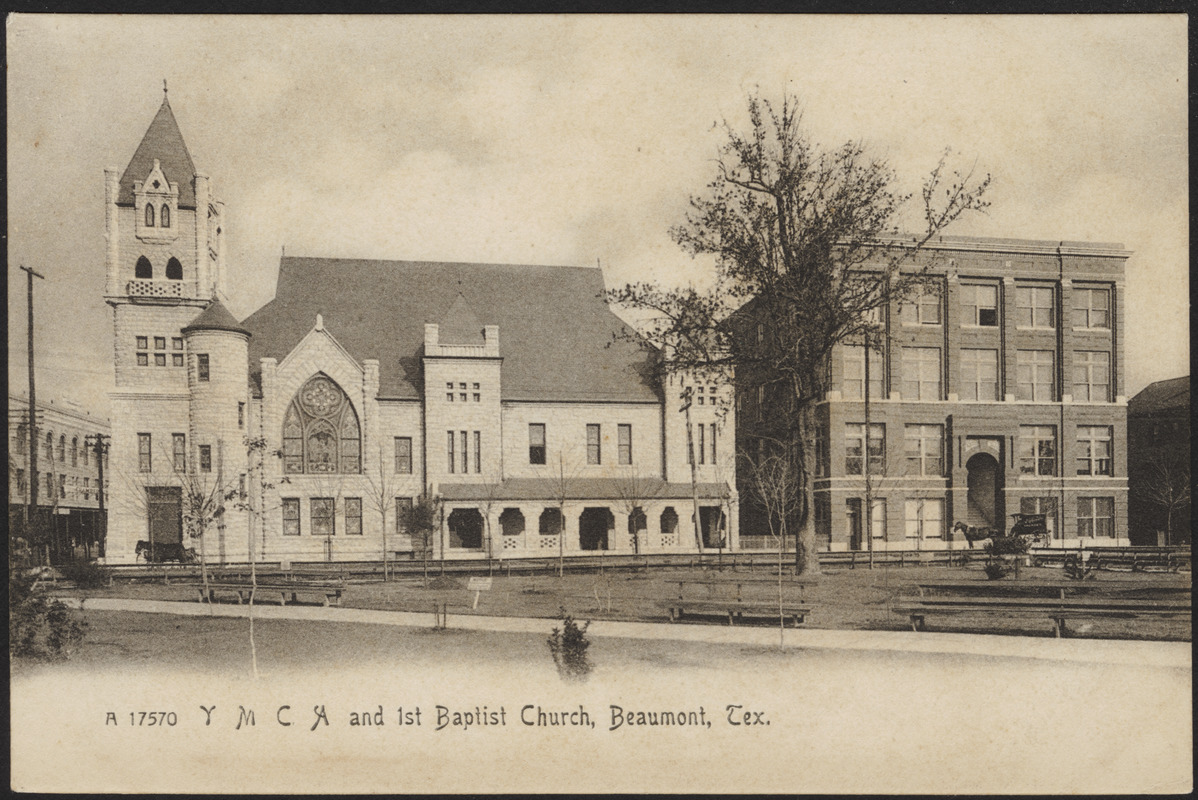 YMCA and 1st Baptist Church, Beaumont, Tex.