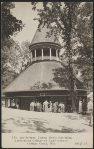 The auditorium, Young Men's Christian Association College on Lake Geneva, College Camp, Wis.