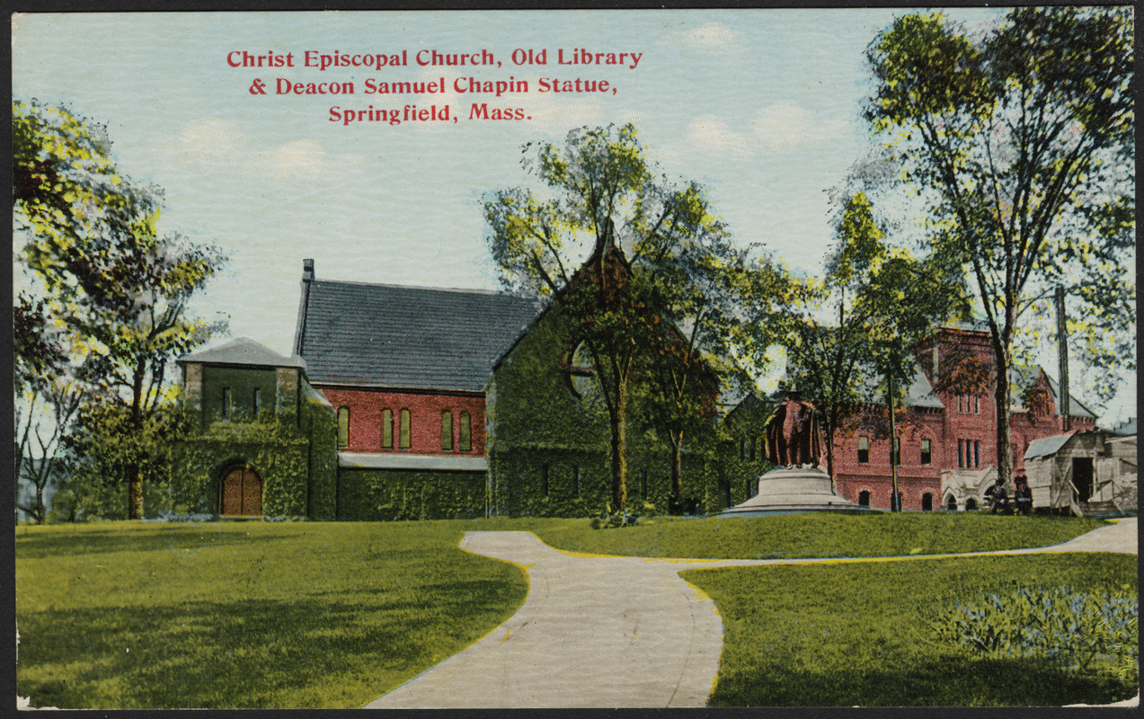 Christ Episcopal Church, old library & Deacon Samuel Chapin Statue, Springfield, Mass.