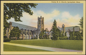 Trinity M. E. Church, Springfield, Mass.