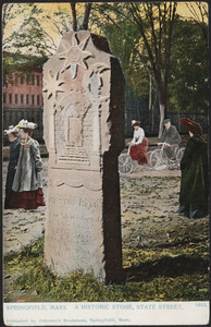 Springfield, Mass. A historic stone, State Street