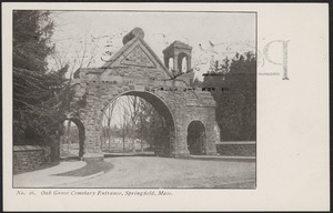 Oak Grove Cemetary entrance, Springfield, Mass.